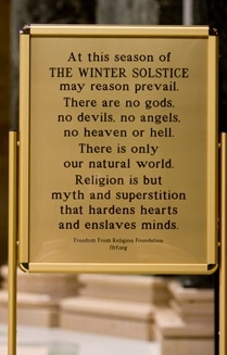http://en.wikipedia.org/wiki/File:Atheist_sign_Wisconsin_State_Capitol.png